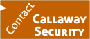 Contact Callaway Security